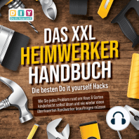 DAS XXL HEIMWERKER HANDBUCH - Die besten Do it yourself Hacks