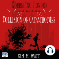 Gobbelino London & a Collision of Catastrophes