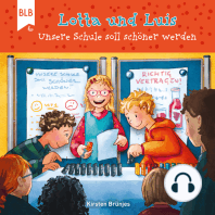 Lotta und Luis - Unsere Schule soll schöner werden