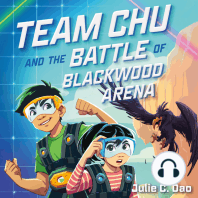 Team Chu and the Battle of Blackwood Arena