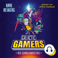 Galactic Gamers (Band 1) - Der Quantenkristall