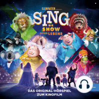 Sing - Die Show deines Lebens (Das Original-Hörspiel zum Kinofilm)