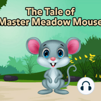 The Tale of Master Meadow Mouse