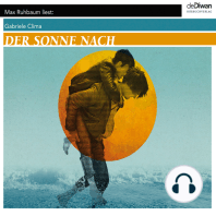 Der Sonne nach (Ungekürzt)