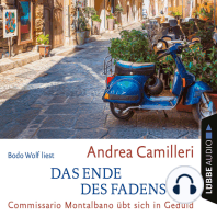 Das Ende des Fadens - Commissario Montalbano - Commissario Montalbano übt sich in Geduld, Band 24 (Gekürzt)