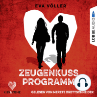 Zeugenkussprogramm - Kiss & Crime, Band 1 (Ungekürzt)