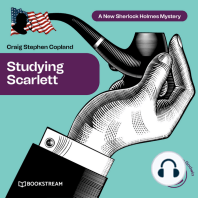 Studying Scarlett - A New Sherlock Holmes Mystery, Episode 1