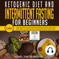 Ketogenic Diet and Intermittent Fasting for Beginners 2 In 1