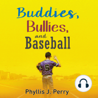 Buddies, Bullies, and Baseball