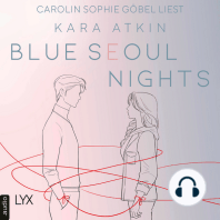 Blue Seoul Nights - Seoul-Duett-Reihe, Teil 1 (Ungekürzt)