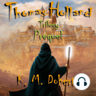 Thomas Holland Trilogy Prequel