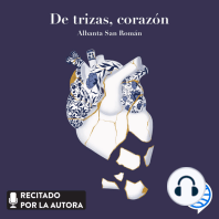 De trizas, corazón