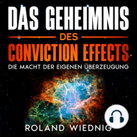 Das Geheimnis des Conviction Effects