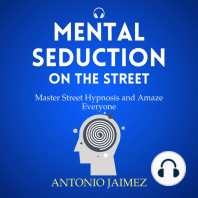 Mental Seduction on the Street