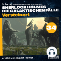 Versteinert (Sherlock Holmes - Die galaktischen Fälle, Folge 34)