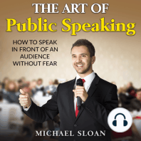 The Art Of Public Speaking