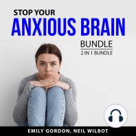 Stop Your Anxious Brain Bundle, 2 in 1 Bundle