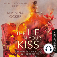The Lie in Your Kiss - Die Hüter der fünf Jahreszeiten, Teil 1 (Ungekürzt)