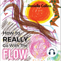 How to REALLY Go With The FLOW