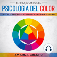 El Pequeño Libro de la Psicología del Color