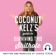 Coconut Kelz's Guide to Surviving this Shithole