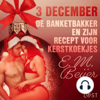 3 december - De Banketbakker en zijn recept voor kerstkoekjes – een erotische adventskalender