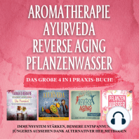 Aromatherapie - Ayurveda - Reverse Aging - Pflanzenwasser