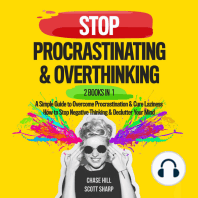 Stop Procrastinating & Overthinking 