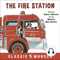 The Fire Station (Classic Munsch Audio)