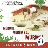 Murmel, Murmel, Murmel (Classic Munsch Audio)