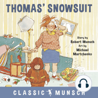 Thomas’ Snowsuit (Classic Munsch Audio)