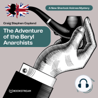 The Adventure of the Beryl Anarchists - A New Sherlock Holmes Mystery, Episode 13 (Unabridged)