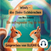 Windy - das flinke Eichhörnchen