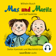 Max und Moritz - und fünf Gedichte (Ungekürzte Lesung mit Musik)