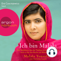Ich bin Malala - Das Mädchen, das die Taliban erschießen wollten, weil es für das Recht auf Bildung kämpft (ungekürzt)