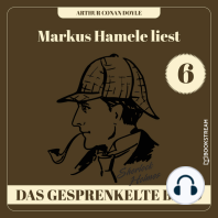 Das gesprenkelte Band - Markus Hamele liest Sherlock Holmes, Folge 6 (Ungekürzt)