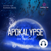 Die Ankunft - Apokalypse, Band 2 (ungekürzt)