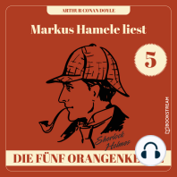 Die fünf Orangenkerne - Markus Hamele liest Sherlock Holmes, Folge 5 (Ungekürzt)