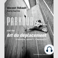 Parkour and the Art du déplacement