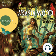 Akasia Wood - Wächterin des Waldes (Ungekürzte Lesung)