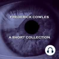 Frederick Cowles - A Short Story Collection