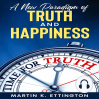 A New Paradigm of Truth and Happiness