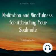 Meditation and Mindfulness for Attracting Your Soulmate