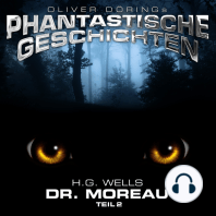 Phantastische Geschichten, Dr. Moreau, Teil 2