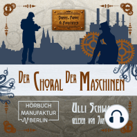 Der Choral der Maschinen - Dampf, Magie und Moritaten (ungekürzt)