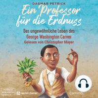 Ein Professor für die Erdnuss - Das ungewöhnliche Leben des George Washington Carver (ungekürzt)