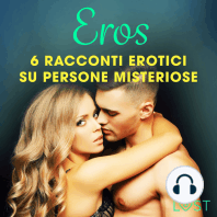 Eros - 6 racconti erotici su persone misteriose