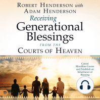 Receiving Generational Blessings from the Courts of Heaven