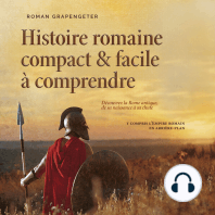 Histoire romaine compact & facile à comprendre Découvrez la Rome antique, de sa naissance à sa chute - y compris l'Empire romain en arrière-plan