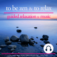 To be Zen and to Relax